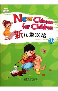 New Chinese for Children 1 +MP3 CD (Çocuklar için Çince) - Liu Xun - Sinolingua New Chinese for Children 1 +MP3 CD (Çocuklar için Çince) - Liu Xun - Sinolingua