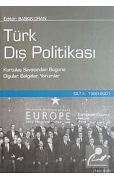 Türk Dış Politikası Cilt Ii (Ciltli) / Baskın Oran 9789750500022 Türk Dış Politikası Cilt Ii (Ciltli) / Baskın Oran 9789750500022