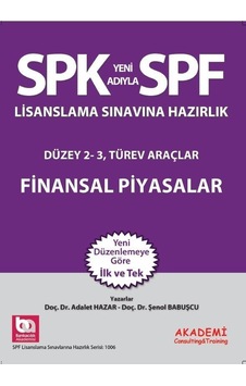 Spk Finansal Piyasalar Konu Anlatım Adalet Hazar . Şenol Babuşcu Spk Finansal Piyasalar Konu Anlatım Adalet Hazar . Şenol Babuşcu