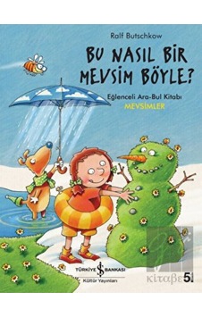 İş Bankası Kültür Yayınları - Bu Nasıl Bir Mevsim Böyle?