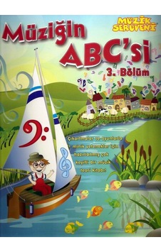 Müzik Serüveni Müziğin Abc´Si 3. Bölüm Müzik Serüveni Müziğin Abc´Si 3. Bölüm