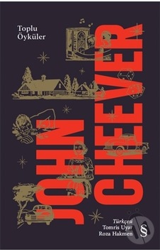 Kitap11 John Cheever - Toplu Öyküler Kitap11 John Cheever - Toplu Öyküler