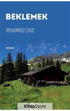 Beklemek - Muhammed Çekiç - Bengisu Yayınları Beklemek - Muhammed Çekiç - Bengisu Yayınları