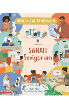 Meslekleri Tanıyorum Sanatı Seviyorum / Susie Hodge Meslekleri Tanıyorum Sanatı Seviyorum / Susie Hodge