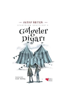 Gölgeler Diyarı - Sihrialem Geçitleri 3 - Altay Öktem - Can Çocuk Yayınları