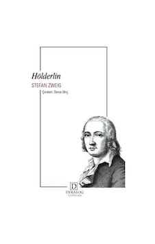Hölderlin - Stefan Zweig - Dekalog Yayınları Hölderlin - Stefan Zweig - Dekalog Yayınları