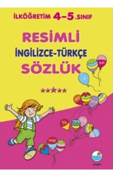 İlköğretim 4-5.Sınıf Resimli İngilizce-Türkçe Sözlük- Engin İlköğretim 4-5.Sınıf Resimli İngilizce-Türkçe Sözlük- Engin
