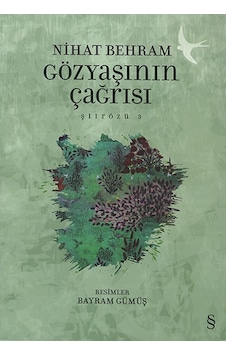Gözyaşının Çağrısı - Şiirözü 3 - Nihat Behram - Everest Yayınları Gözyaşının Çağrısı - Şiirözü 3 - Nihat Behram - Everest Yayınları