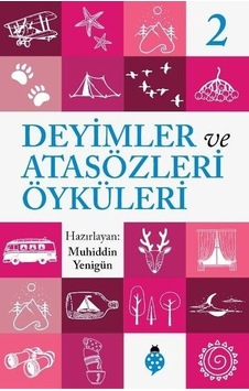 Deyimler ve Atasözleri Öyküleri  2