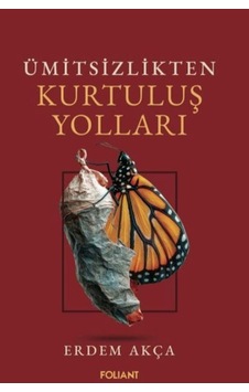 Ümitsizlikten Kurtuluş Yolları