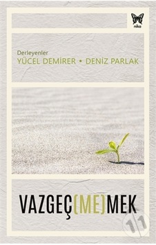 Vazgeçmemek- Nika Yayınevi