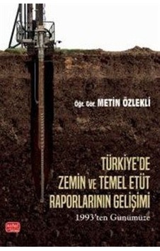 Türkiye'de Zemin Ve Temel Etüt Raporlarının Gelişimi & 1993'te... Türkiye'de Zemin Ve Temel Etüt Raporlarının Gelişimi & 1993'te...