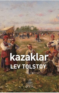 Kazaklar - Lev Nikolayeviç Tolstoy - Antik Kitap Kazaklar - Lev Nikolayeviç Tolstoy - Antik Kitap