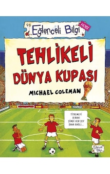 Eğlenceli Bilgi Hobi 96 - Tehlikeli Dünya Kupası