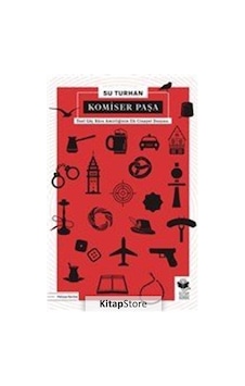 Komiser Paşa - Su Turhan - Kitap Kurdu Komiser Paşa - Su Turhan - Kitap Kurdu