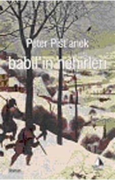 Babil'in Nehirleri - Peter Pistanek - Pupa Yayınları Babil'in Nehirleri - Peter Pistanek - Pupa Yayınları
