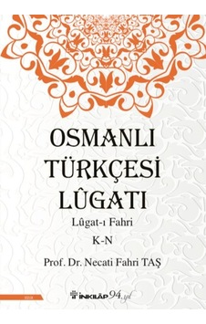 Osmanlı Türkçesi Lügatı - Lügatı Fahri K - N