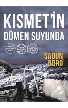 Kısmet'in Dümen Suyunda - Sadun Boro - Denizler Kitabevi