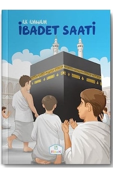 İbadet Saati-İlk İlmihalim - Emrah Demiryent - Fidan Yayınları