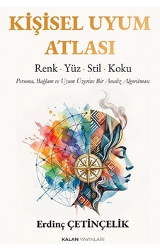 Kişisel Uyum Atlası: Renk Yüz Stil Koku