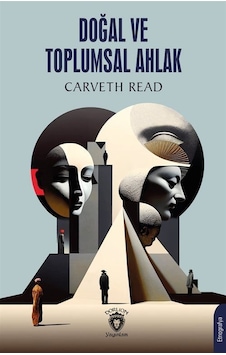 Doğal Ve Toplumsal Ahlak / Carveth Read Doğal Ve Toplumsal Ahlak / Carveth Read