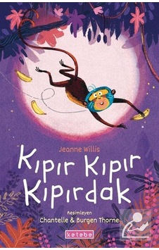 Mercankitap Kıpır Kıpır Kıpırdak / Jeanne Willis
