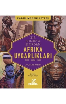 Afrika Uygarlıkları / Douglas Baehr