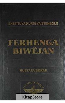 Ferhenga Biwejan Ciltli / Mustafa Borak
