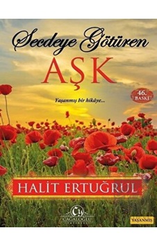Cağaloğlu Yayınevi - Secdeye Götüren Aşk