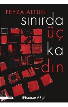 Sınırda Üç Kadın Sınırda Üç Kadın