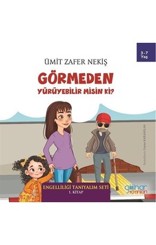 Görmeden Yürüyebilir Misin Ki / Ümit Zafer Nekiş Görmeden Yürüyebilir Misin Ki / Ümit Zafer Nekiş