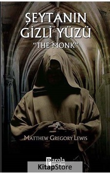 Şeytanın Gizli Yüzü / Matthew Gregory Lewis Şeytanın Gizli Yüzü / Matthew Gregory Lewis