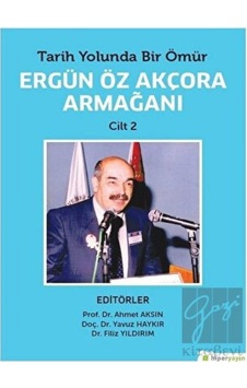 Cilt 2-Ergün Öz Akçora Armağanı - Ahmet Aksın - Yavuz Haykır - Hiperlink Cilt 2-Ergün Öz Akçora Armağanı - Ahmet Aksın - Yavuz Haykır - Hiperlink