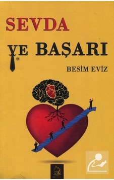 Sevda ve Başarı - Besim Eviz - Sebe