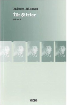 İlk Şiirler - Şiirler 8- Yapı Kredi Yayınları İlk Şiirler - Şiirler 8- Yapı Kredi Yayınları