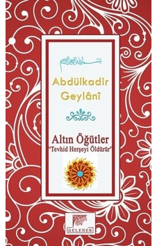 Altın Öğütler Allah'ı Sevmek- Gelenek Yayınları