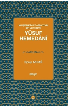Yûsuf Hemedanî / Eyyup Akdağ