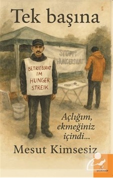 Tek Başına / Mesut Kimsesiz
