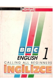 Bbc English 1 Calling All Beginners - Bbc'den Bütün Yeni Başlayanlara Ve İngilizcesini Toparlamak İsteyenlere Çağrı Birinci Bölüm Bbc English 1 Calling All Beginners - Bbc'den Bütün Yeni Başlayanlara Ve İngilizcesini Toparlamak İsteyenlere Çağrı Birinci Bölüm
