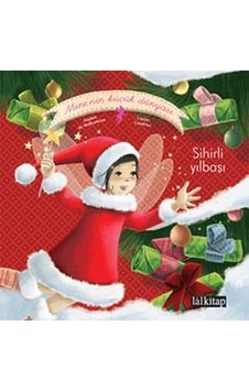 Mine'nin Küçük Dünyası Sihirli Yılbaşı - Sophie De Mullenheim - Lal Mine'nin Küçük Dünyası Sihirli Yılbaşı - Sophie De Mullenheim - Lal