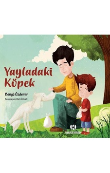 Yayladaki Köpek - Bengü Özdemir - Haydi Kitap