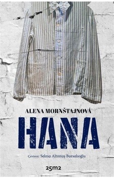 Hana - Alena Mornstajnova - 25M2 Kitap