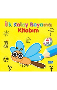 İlk Kolay Boyama Kitabım 4 Yaş Üzeri İlk Kolay Boyama Kitabım 4 Yaş Üzeri