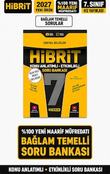 2027 7.sınıf Hibrit Sosyal Bilgiler Konu Anlatımlı %100 Yeni Maarif Model Etkinlikli Bağlam Temelli Soru Bankası 2027 7.sınıf Hibrit Sosyal Bilgiler Konu Anlatımlı %100 Yeni Maarif Model Etkinlikli Bağlam Temelli Soru Bankası