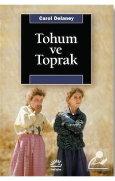 Tohum Ve Toprak / Carol Delaney Tohum Ve Toprak / Carol Delaney