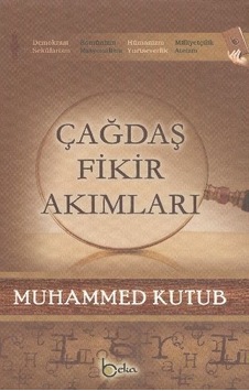 Çağdaş Fikir Akımları Ciltli Muhammed Ali Kutub Beka Yayınları Çağdaş Fikir Akımları Ciltli Muhammed Ali Kutub Beka Yayınları