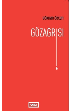 Gözağrısı - Gökhan Özcan - Vadi Yayınları