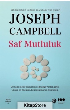 Saf Mutluluk - Joseph Campbell - Doğan Novus Saf Mutluluk - Joseph Campbell - Doğan Novus