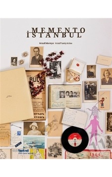 Memento İstanbul: Hristoff Aile Arşivi - Hristoff Family Archive - Peter Hristoff - Yapı Kredi Yayınları