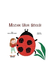 Mozaik Uğur Böceği / Hülya Zehra Güney Mozaik Uğur Böceği / Hülya Zehra Güney